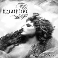 Breathless (THA) : Dream of Dust Forever